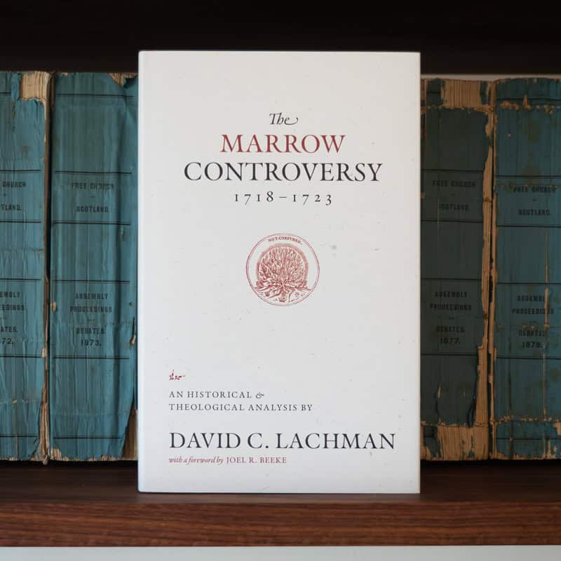 Cover of The Marrow Controversy, 1718-1723 by David C. Lachman