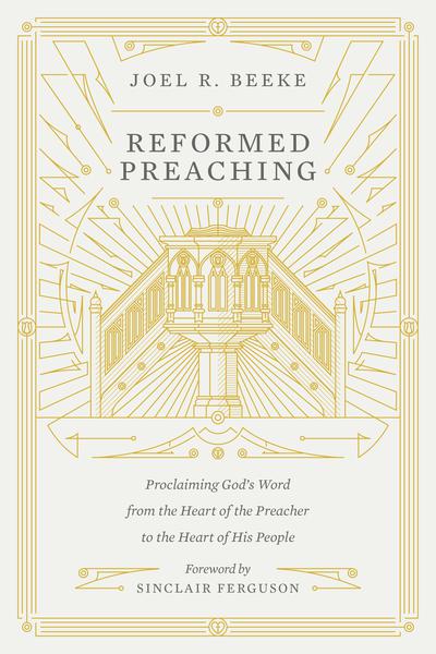 Cover of Reformed Preaching by Joel R. Beeke