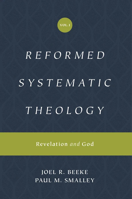 Cover of Reformed Systematic Theology, Volume 1 by Joel R. Beeke and Paul M. Smalley